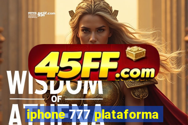 iphone 777 plataforma